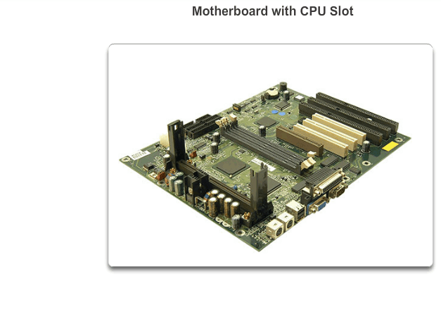 Motherboard with CPU Slot